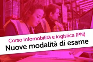 Logistica Pordenone: bando modificato. Nuova scadenza e nuove modalità d’esame